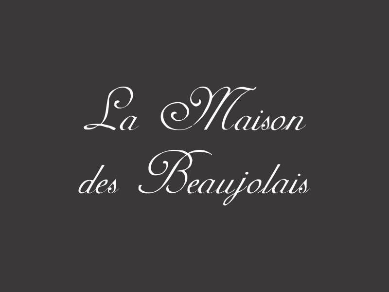 La Maison des Beaujolais